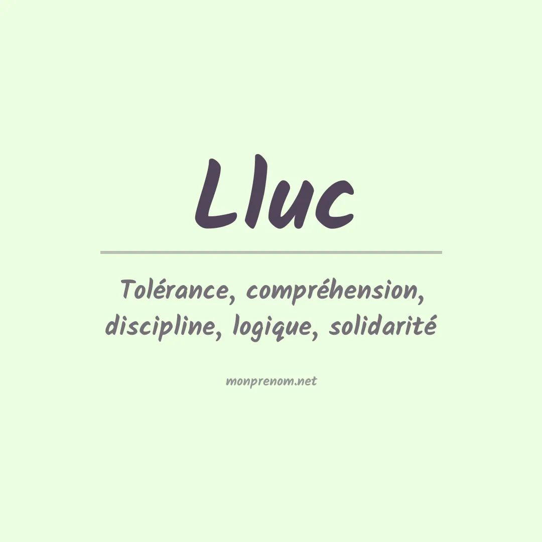 Signification du Prénom Lluc Signification du Prénom Lluc