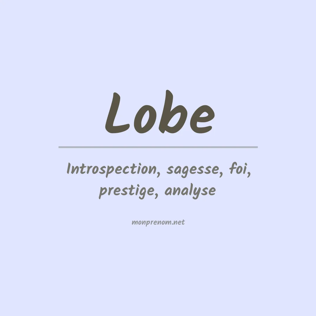 Signification du Prénom Lobe