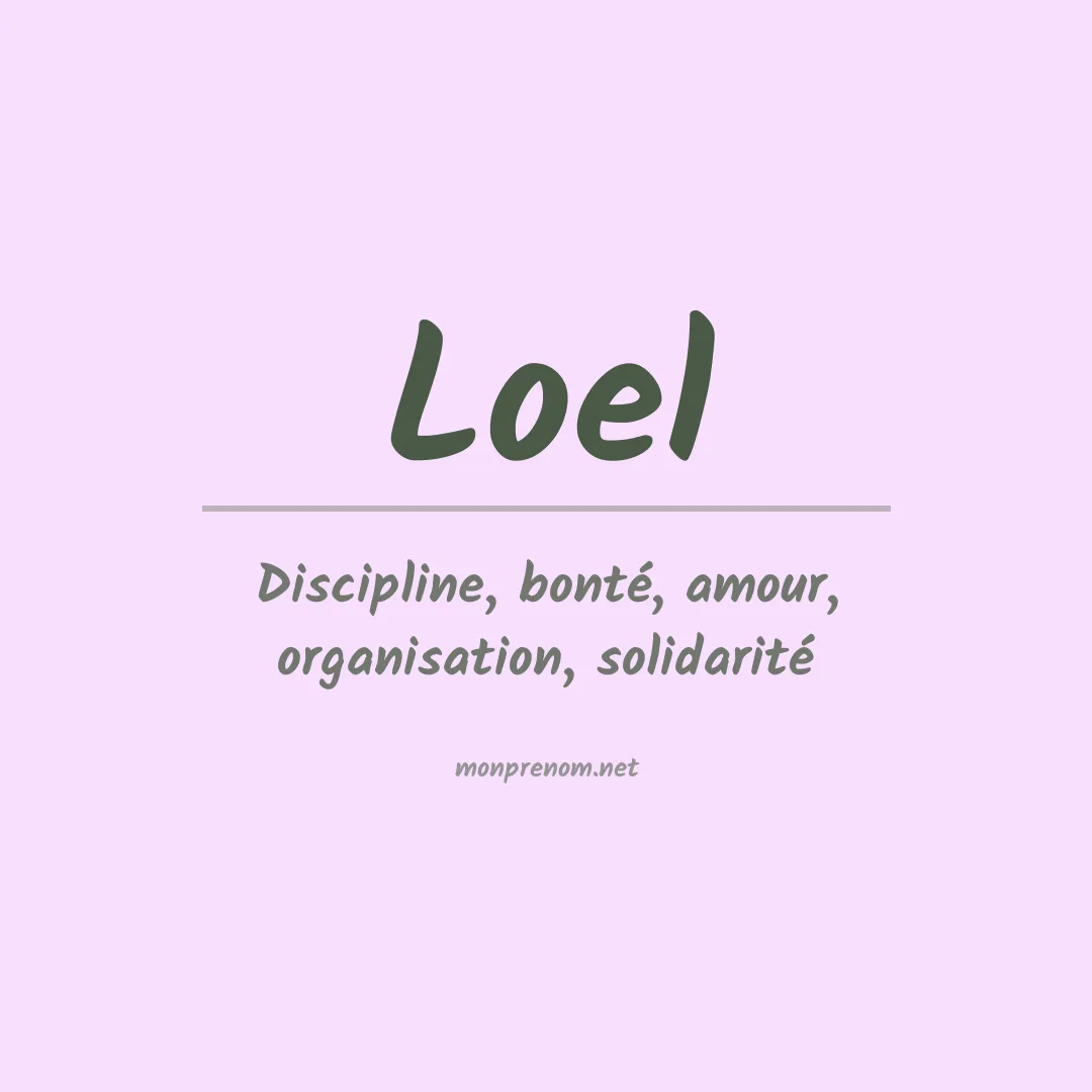 Signification du Prénom Loel