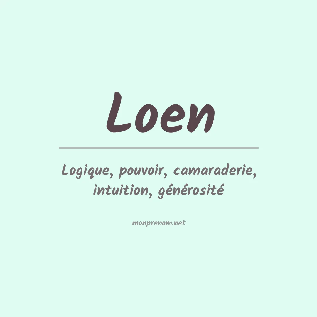 Signification du Prénom Loen Signification du Prénom Loen