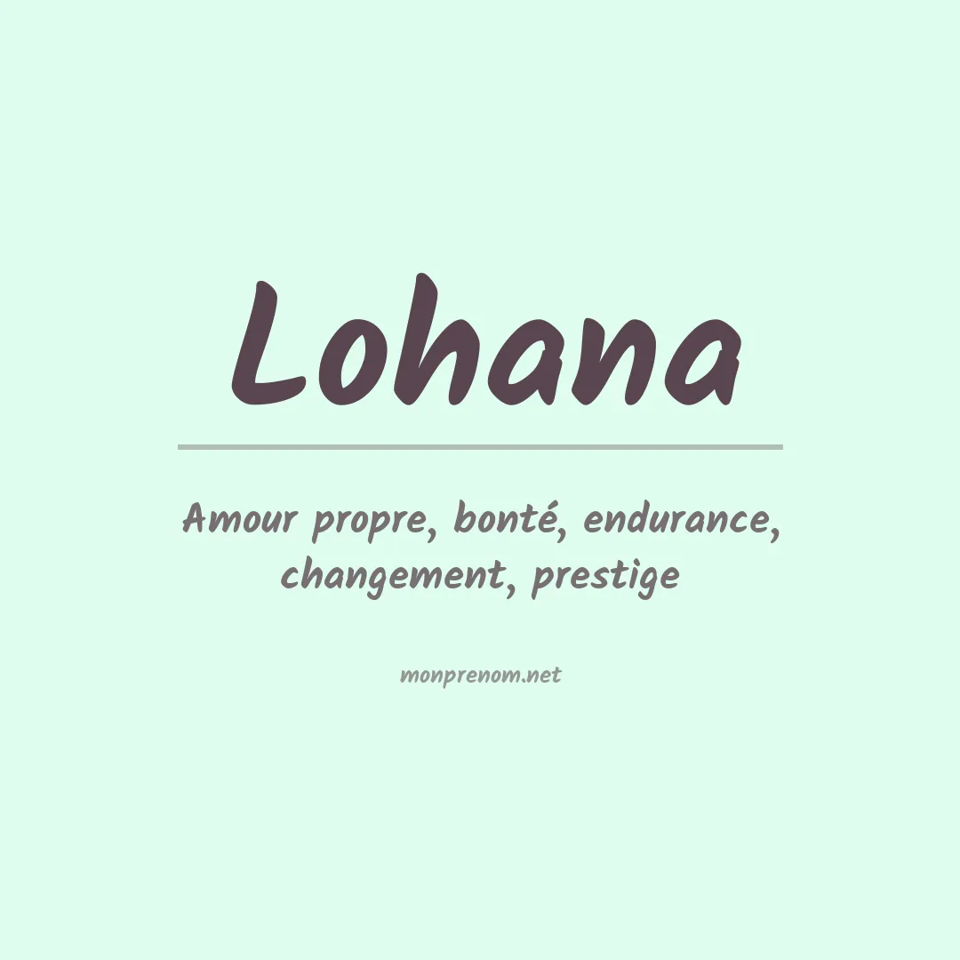 Signification du Prénom Lohana Signification du Prénom Lohana