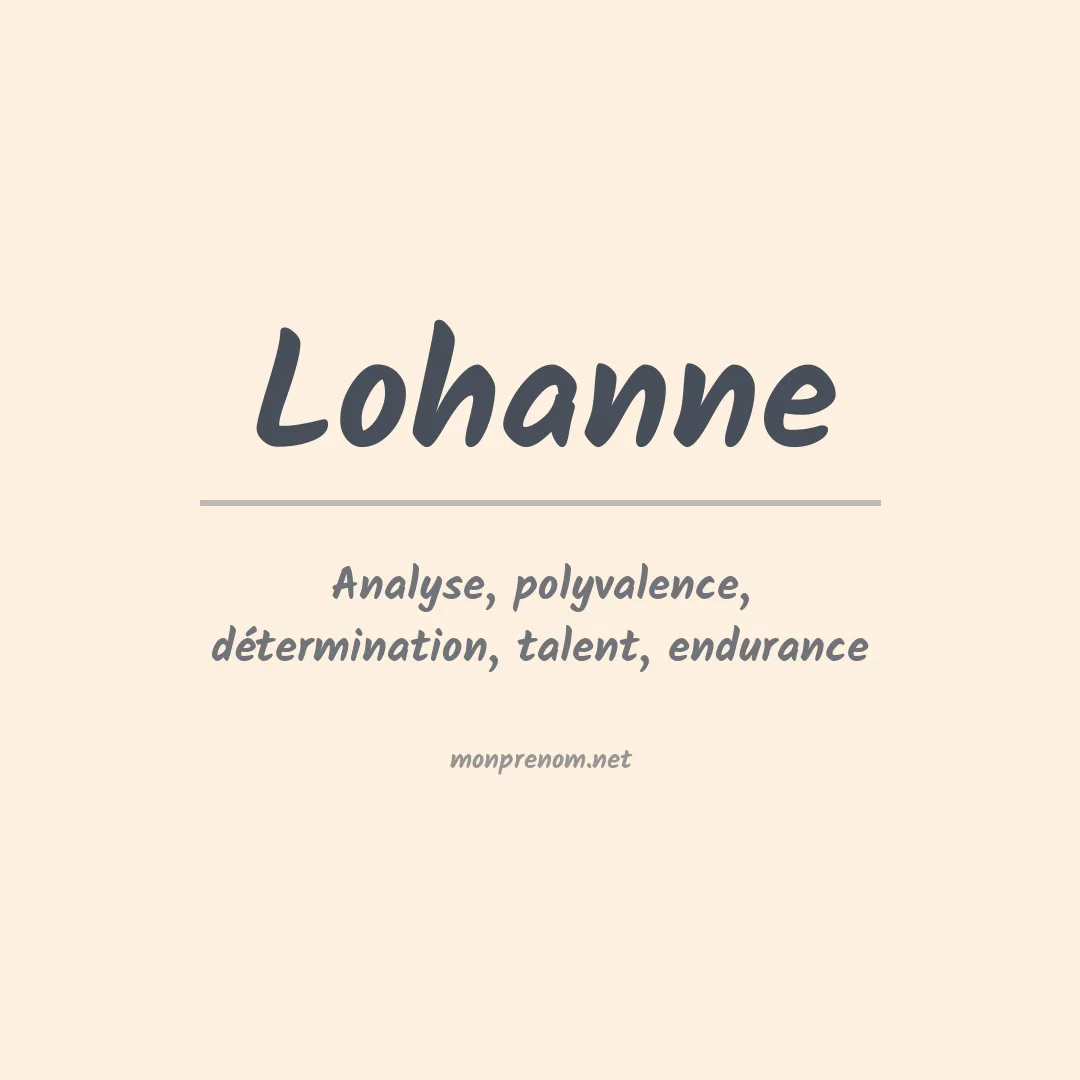 Signification du Prénom Lohanne