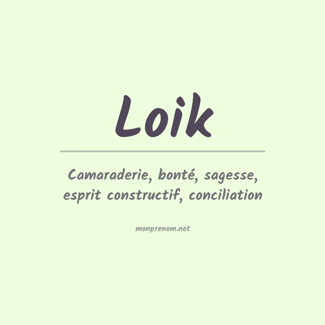 Signification du Prénom Loik