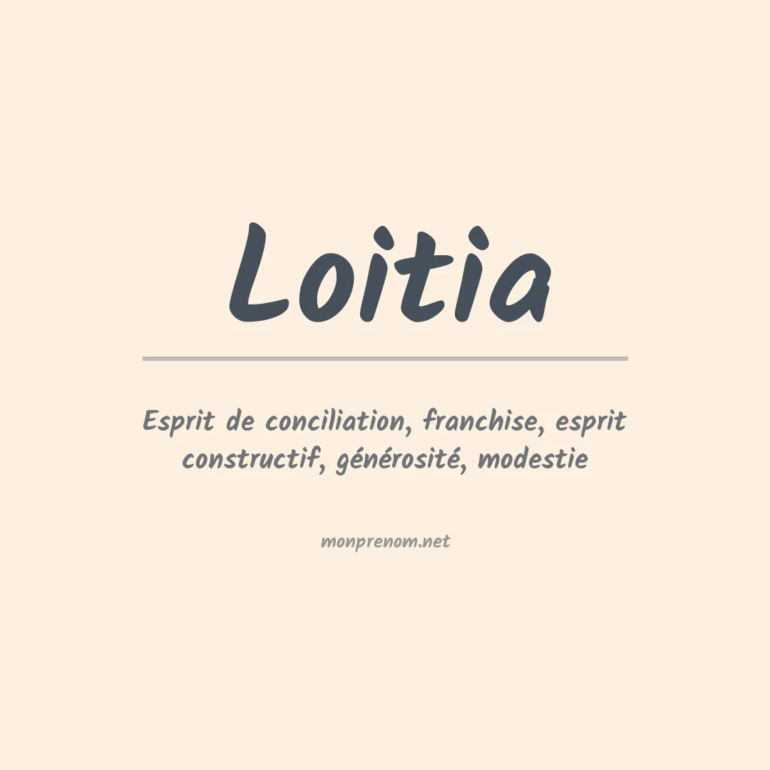 Signification du Prénom Loitia Signification du Prénom Loitia