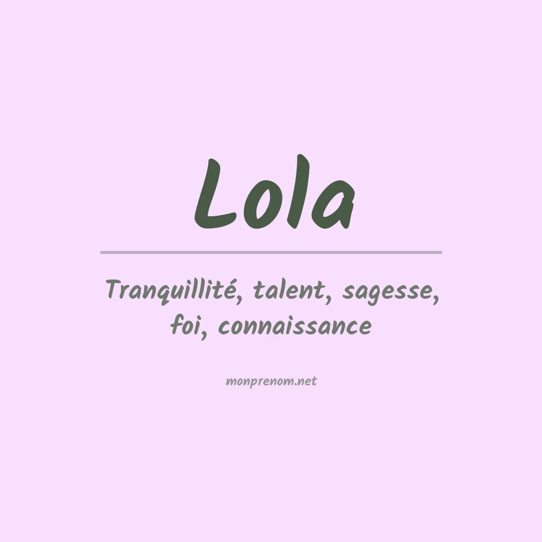 Signification du Prénom Lola