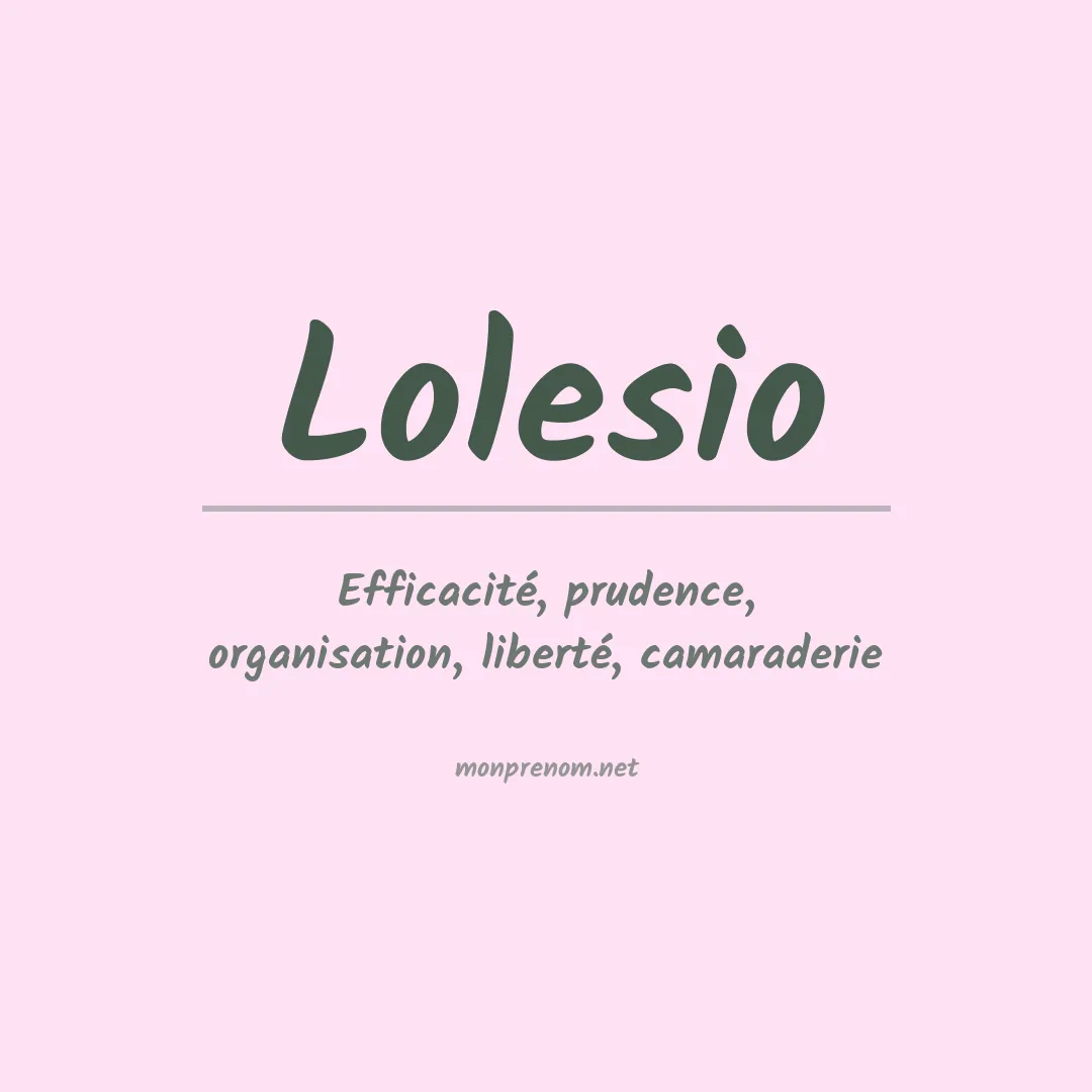 Signification du Prénom Lolesio Signification du Prénom Lolesio