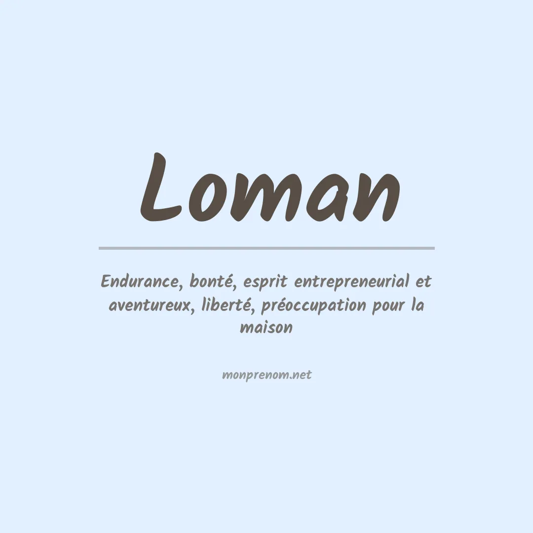 Signification du Prénom Loman