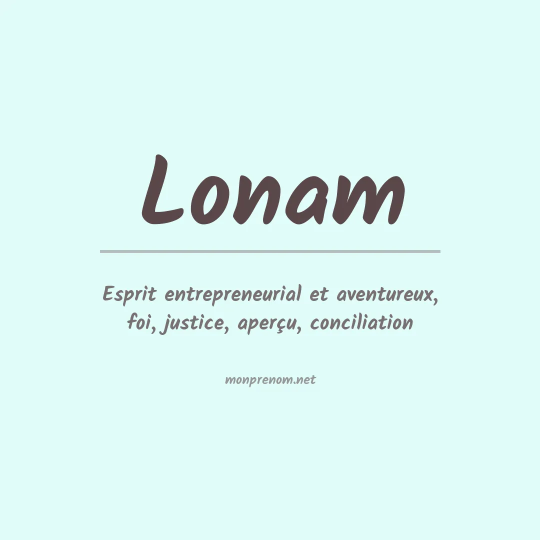 Signification du Prénom Lonam