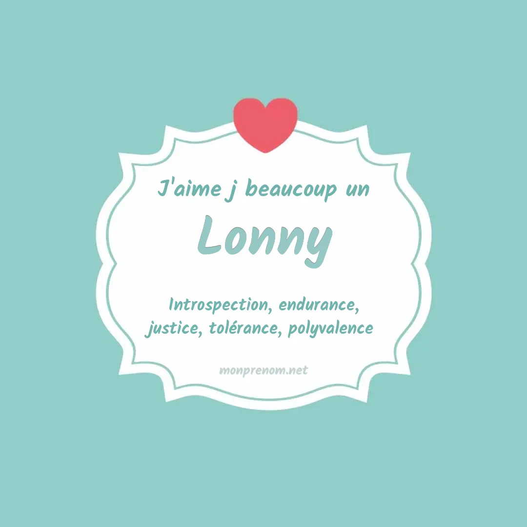 j'aime beaucoup Lonny