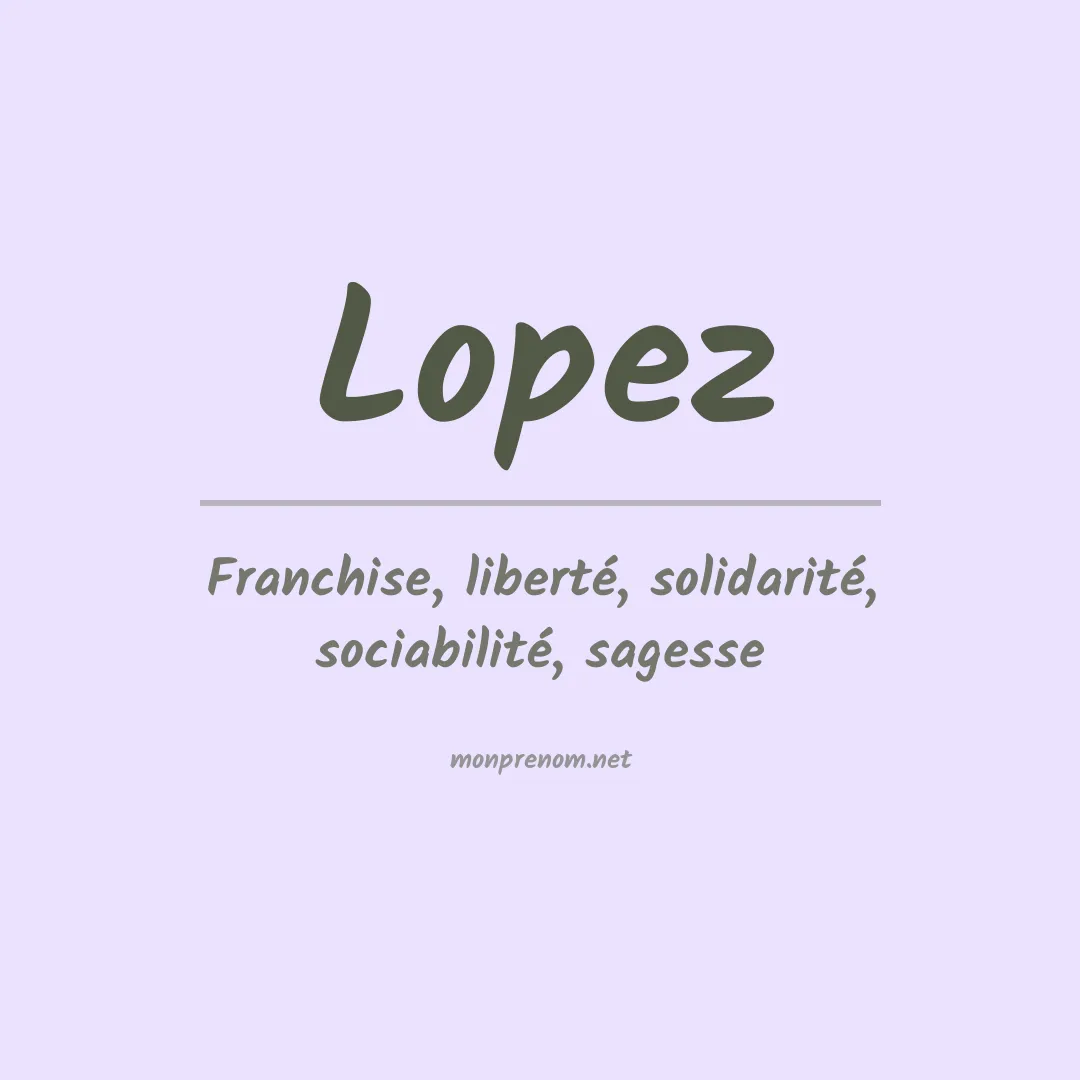 Signification du Prénom Lopez