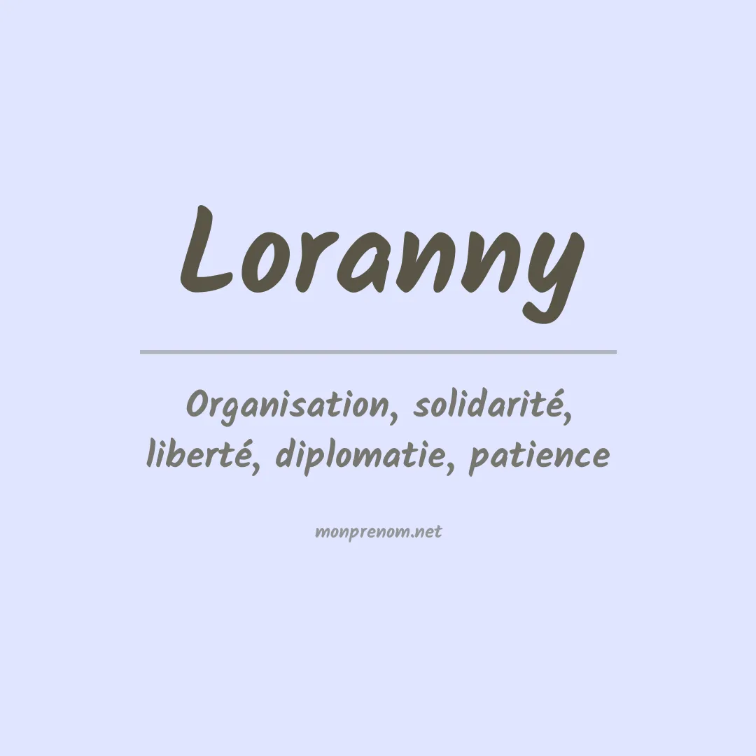 Signification du Prénom Loranny