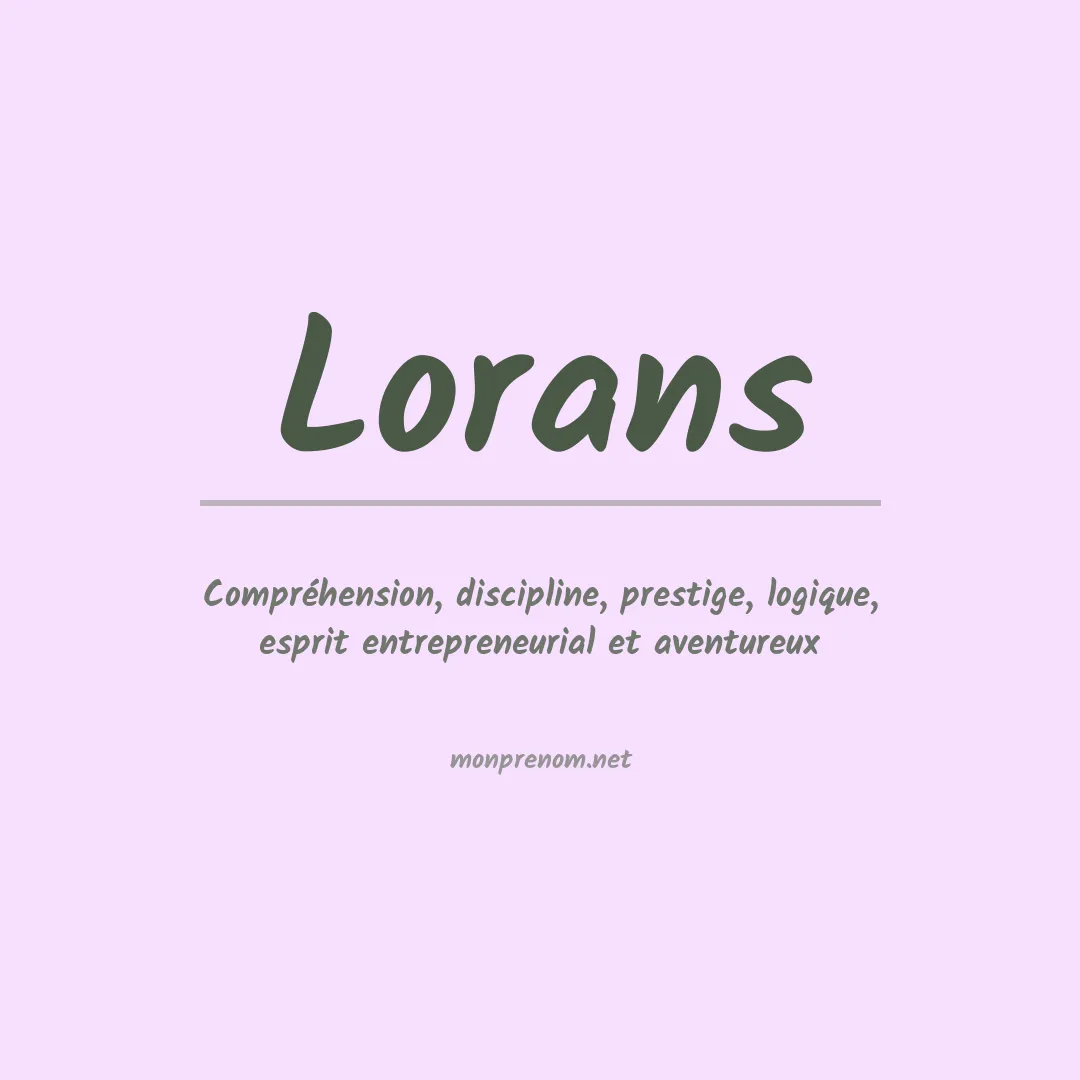 Signification du Prénom Lorans Signification du Prénom Lorans