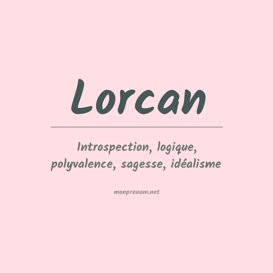 Signification du Prénom Lorcan Signification du Prénom Lorcan