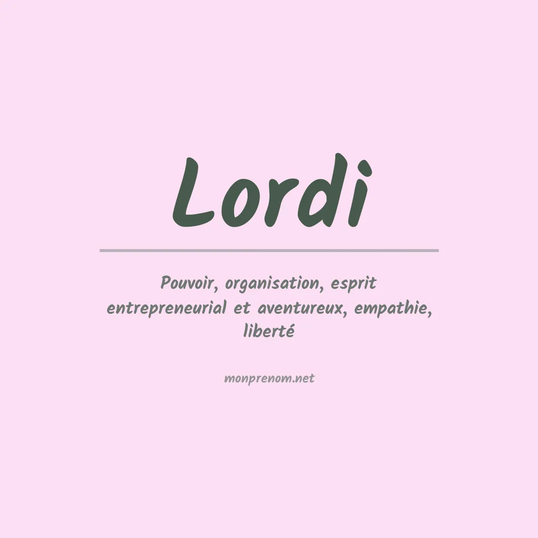 Signification du Prénom Lordi
