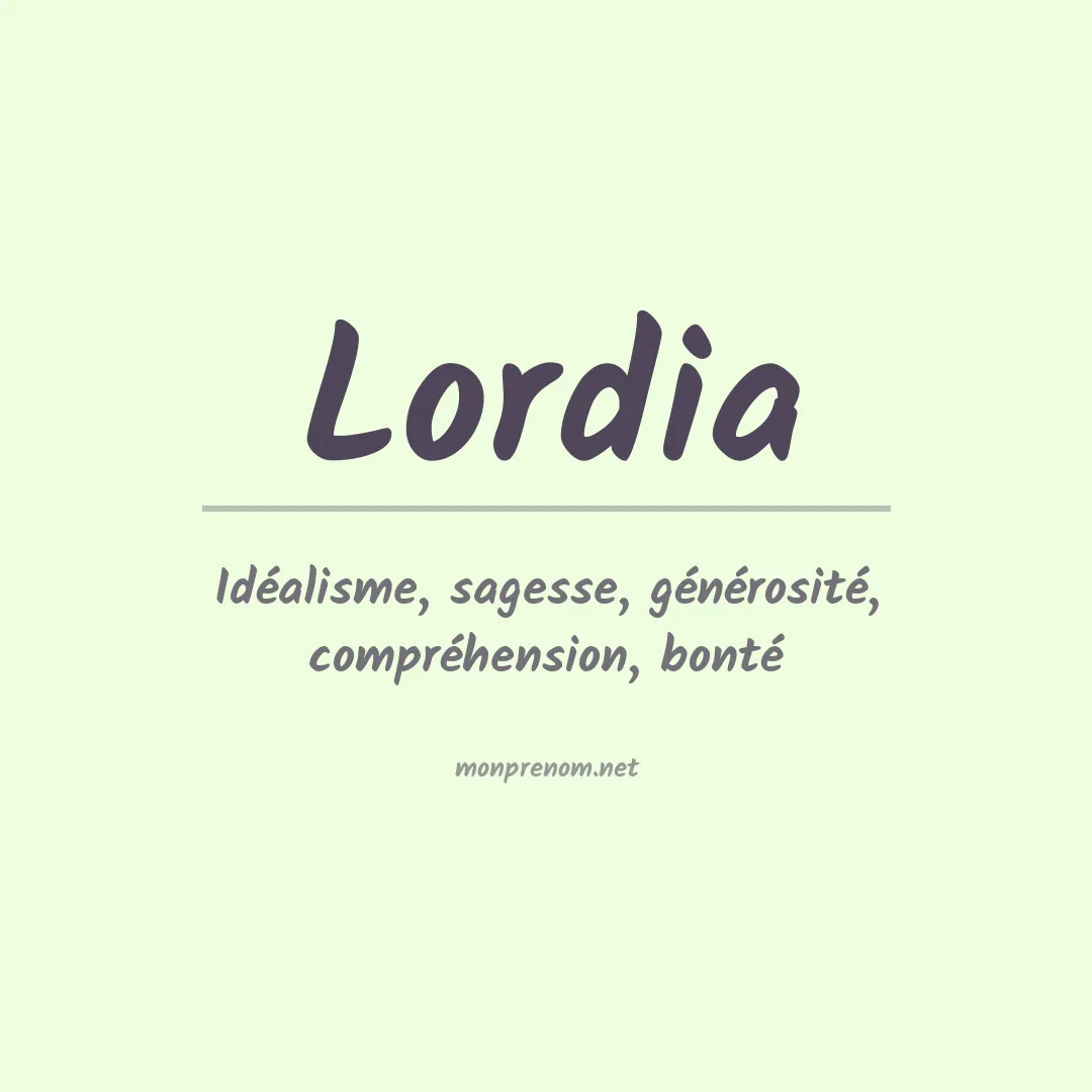 Signification du Prénom Lordia Signification du Prénom Lordia