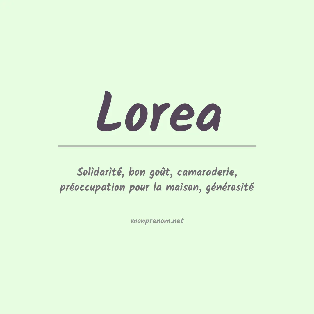 Signification du Prénom Lorea Signification du Prénom Lorea
