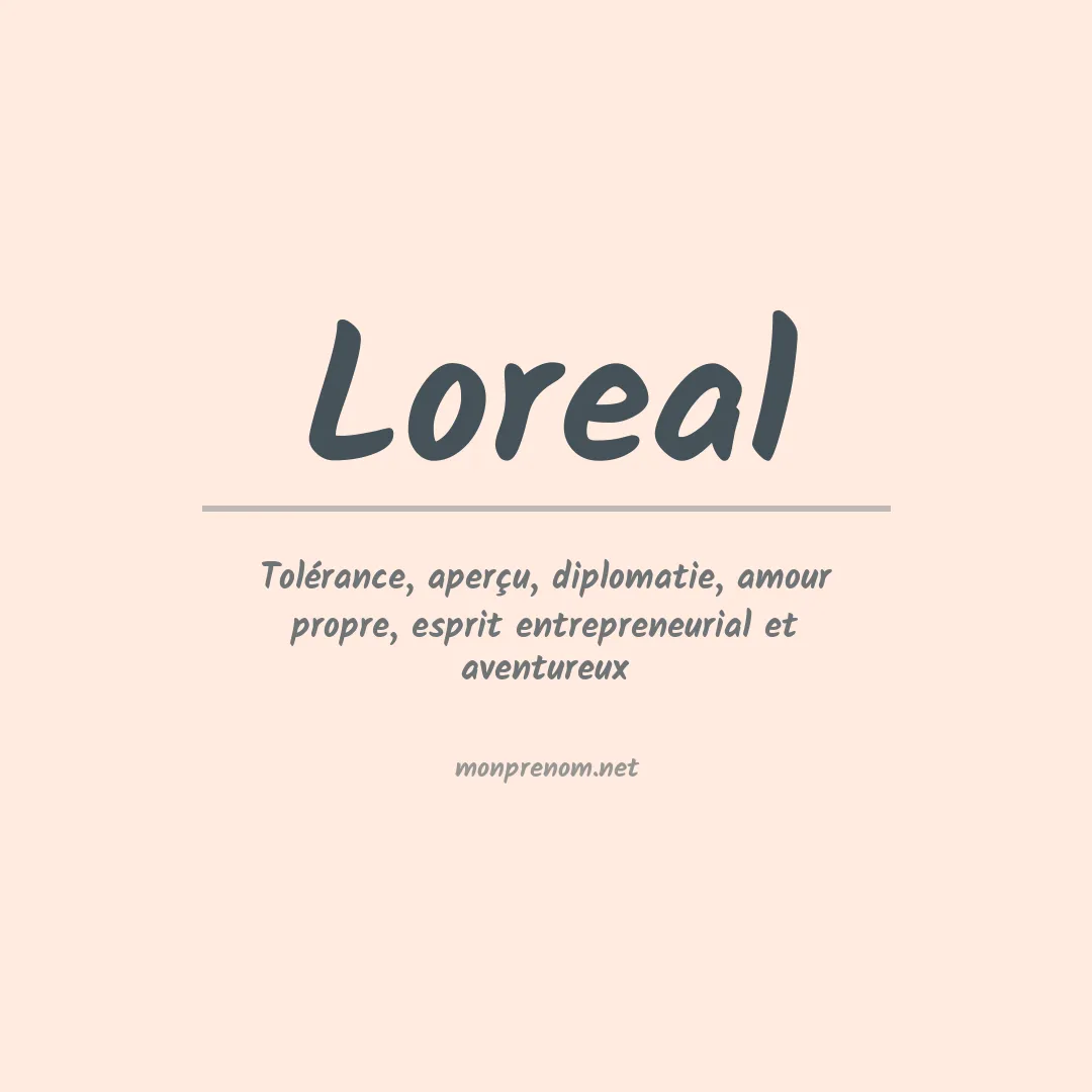 Signification du Prénom Loreal Signification du Prénom Loreal