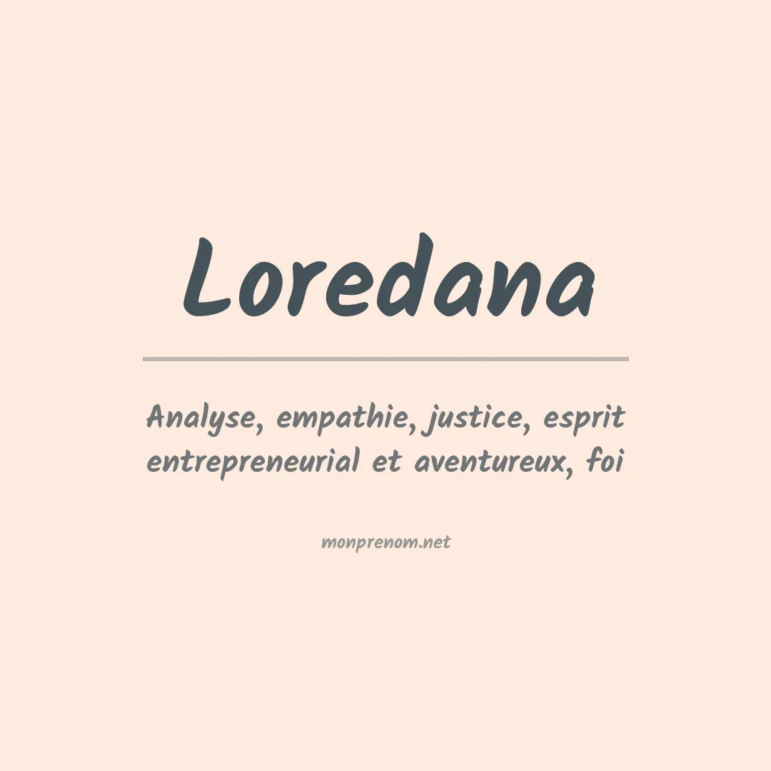 Signification du Prénom Loredana Signification du Prénom Loredana