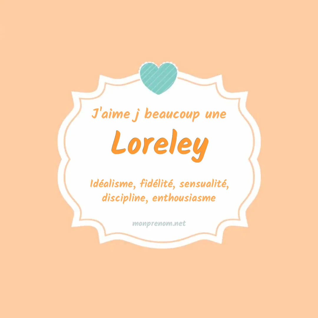 j'aime beaucoup Loreley