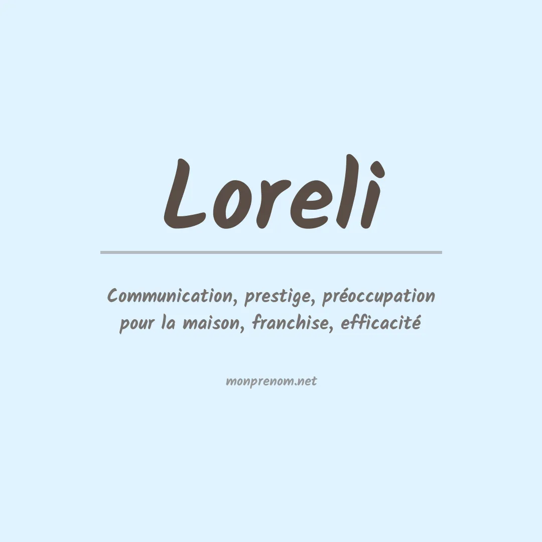 Signification du Prénom Loreli