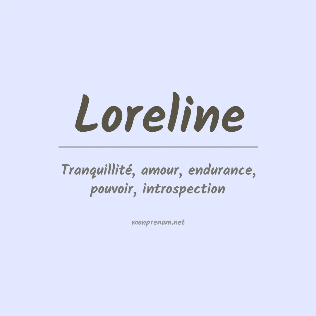 Signification du Prénom Loreline Signification du Prénom Loreline