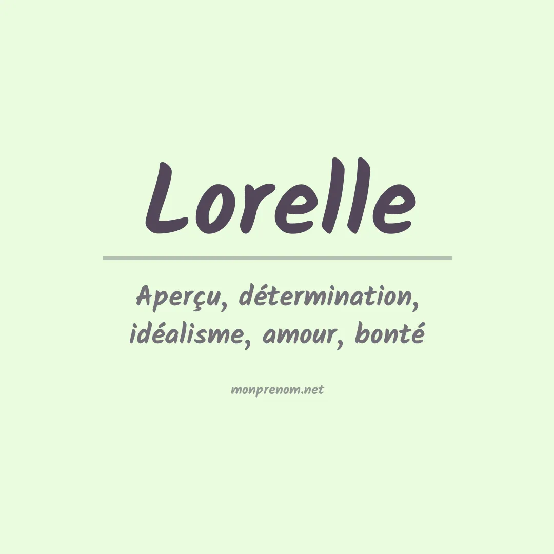 Signification du Prénom Lorelle Signification du Prénom Lorelle