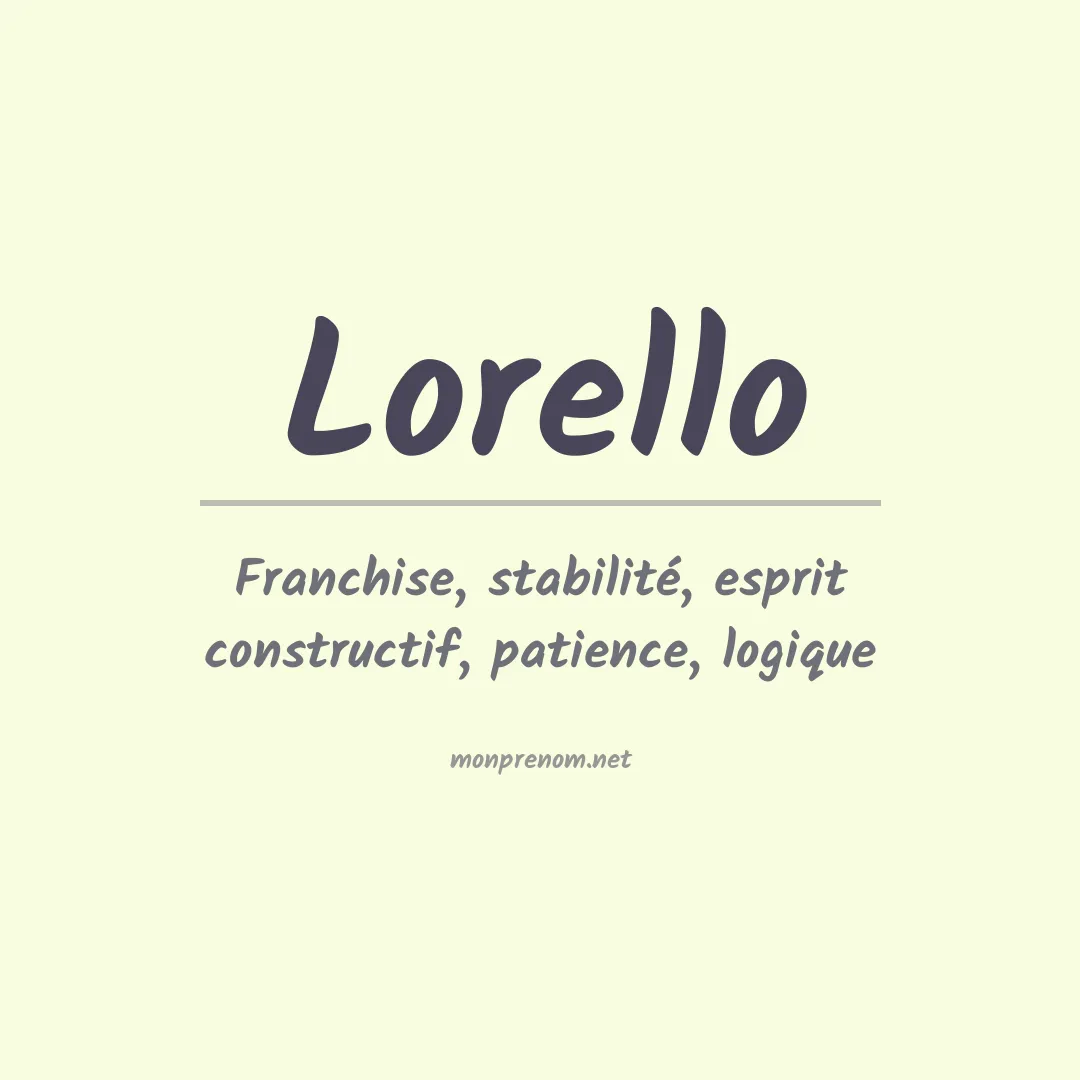 Signification du Prénom Lorello