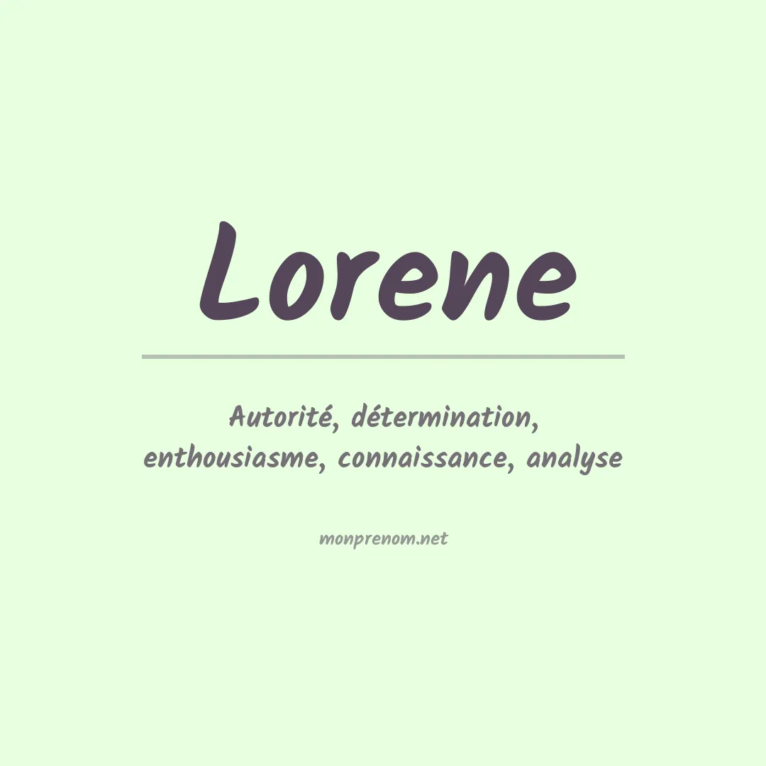 Signification du Prénom Lorene