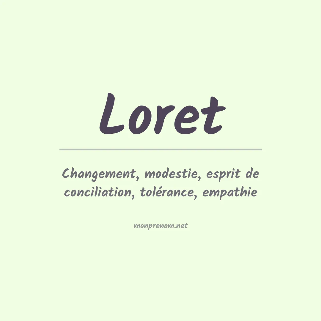 Signification du Prénom Loret Signification du Prénom Loret