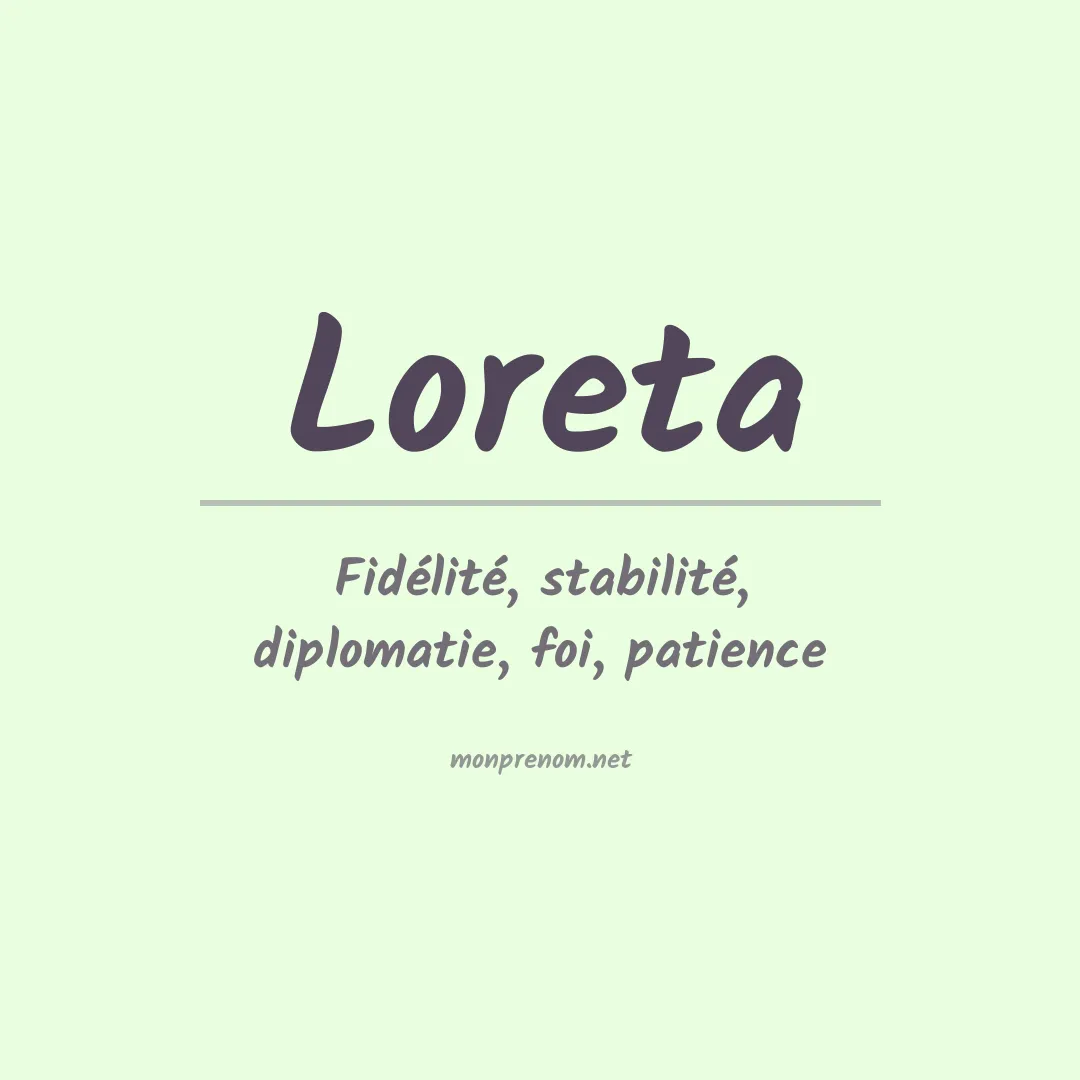 Signification du Prénom Loreta