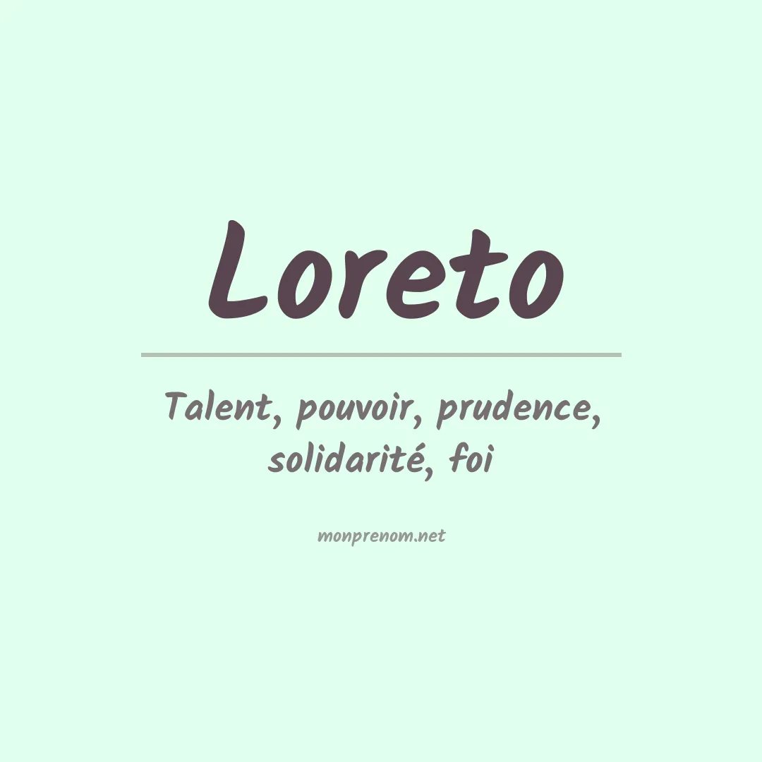 Signification du Prénom Loreto