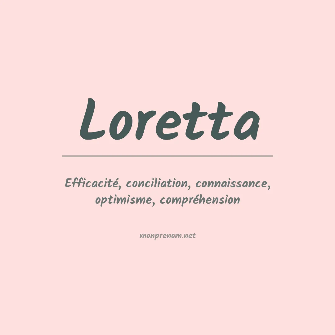 Signification du Prénom Loretta