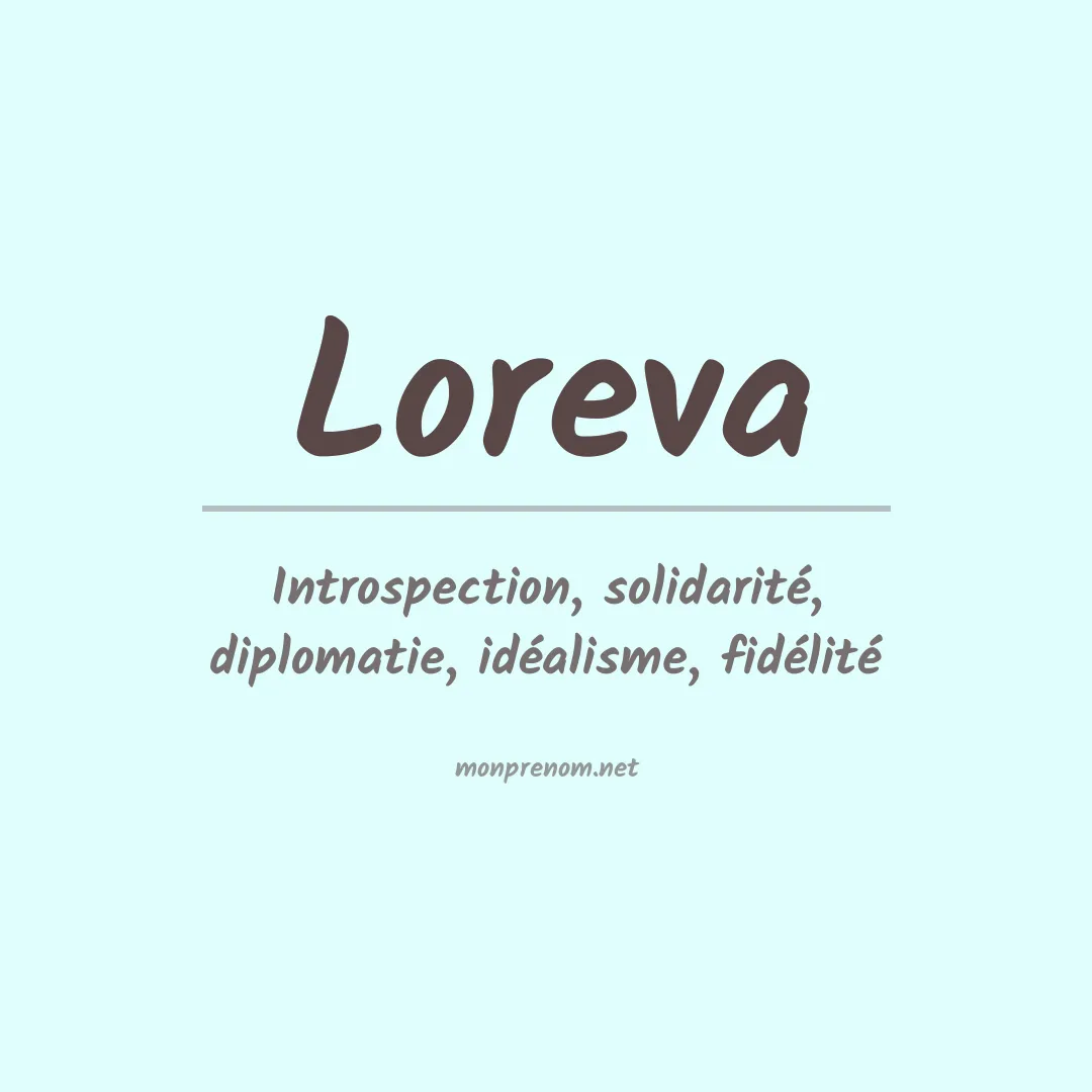 Signification du Prénom Loreva Signification du Prénom Loreva