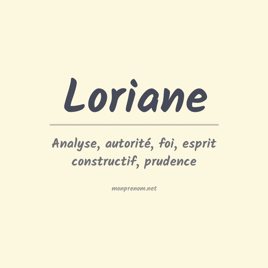 Signification du Prénom Loriane