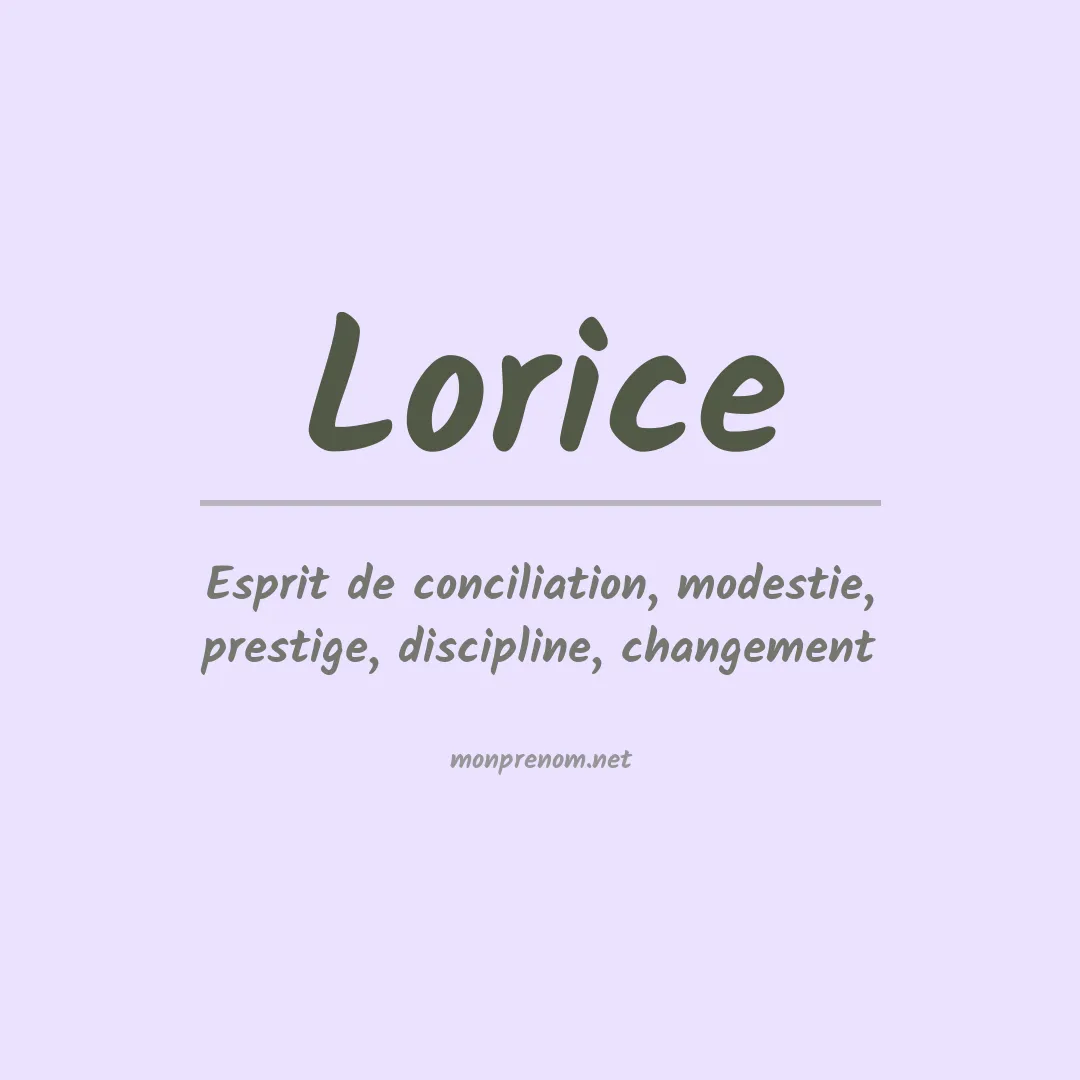 Signification du Prénom Lorice Signification du Prénom Lorice