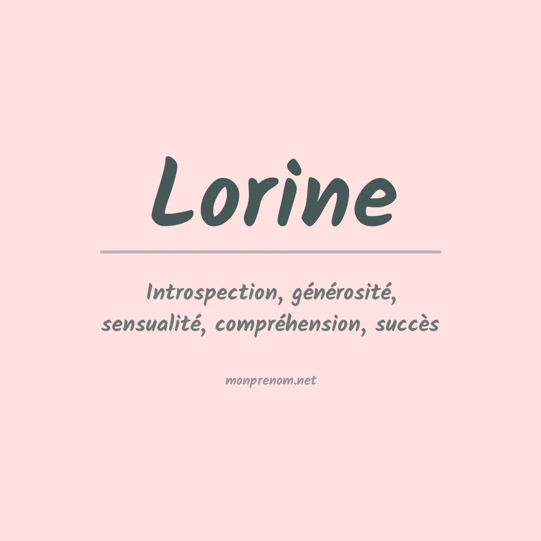 Signification du Prénom Lorine