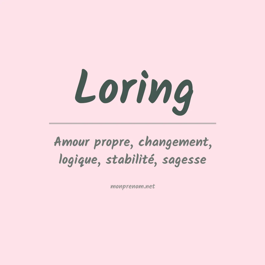 Signification du Prénom Loring