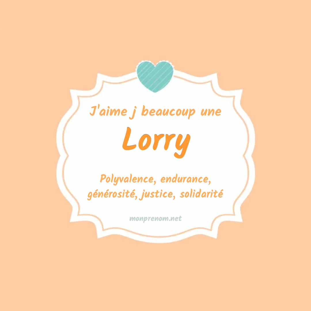 j'aime beaucoup Lorry