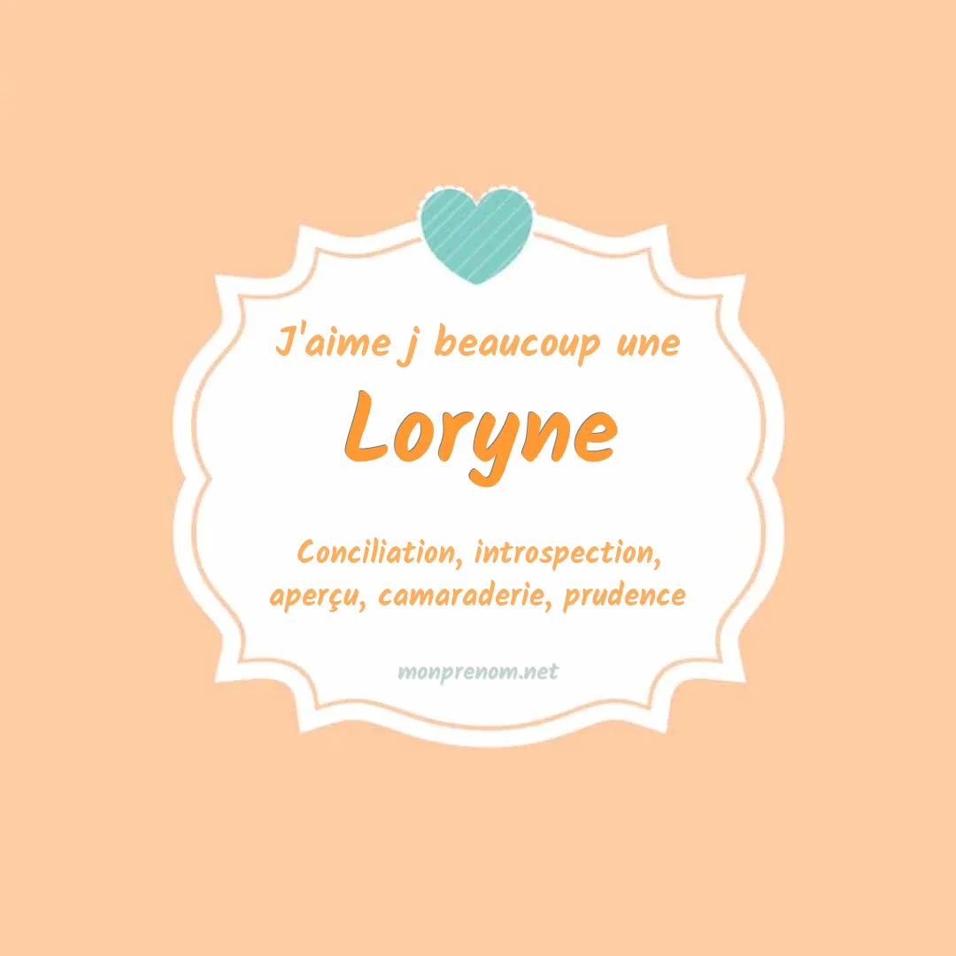 j'aime beaucoup Loryne