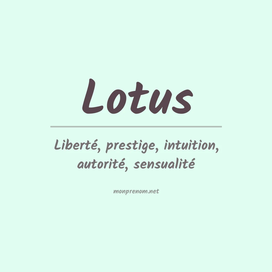 Signification du Prénom Lotus