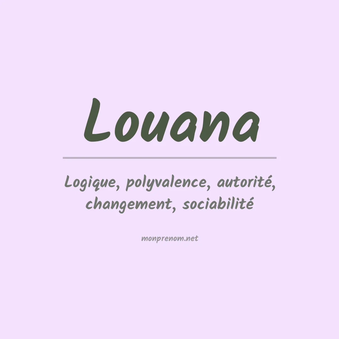 Signification du Prénom Louana