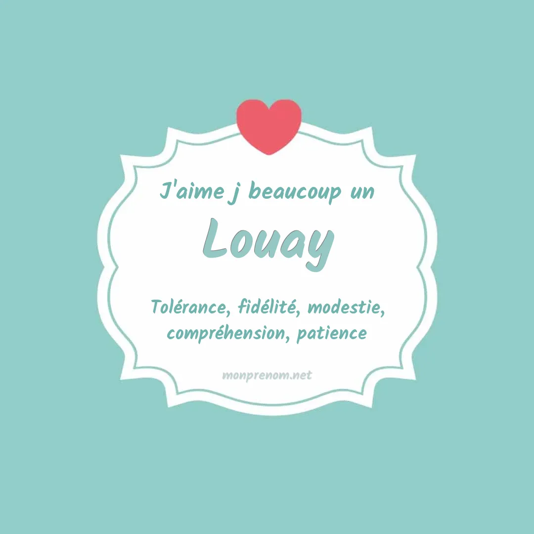 j'aime beaucoup Louay