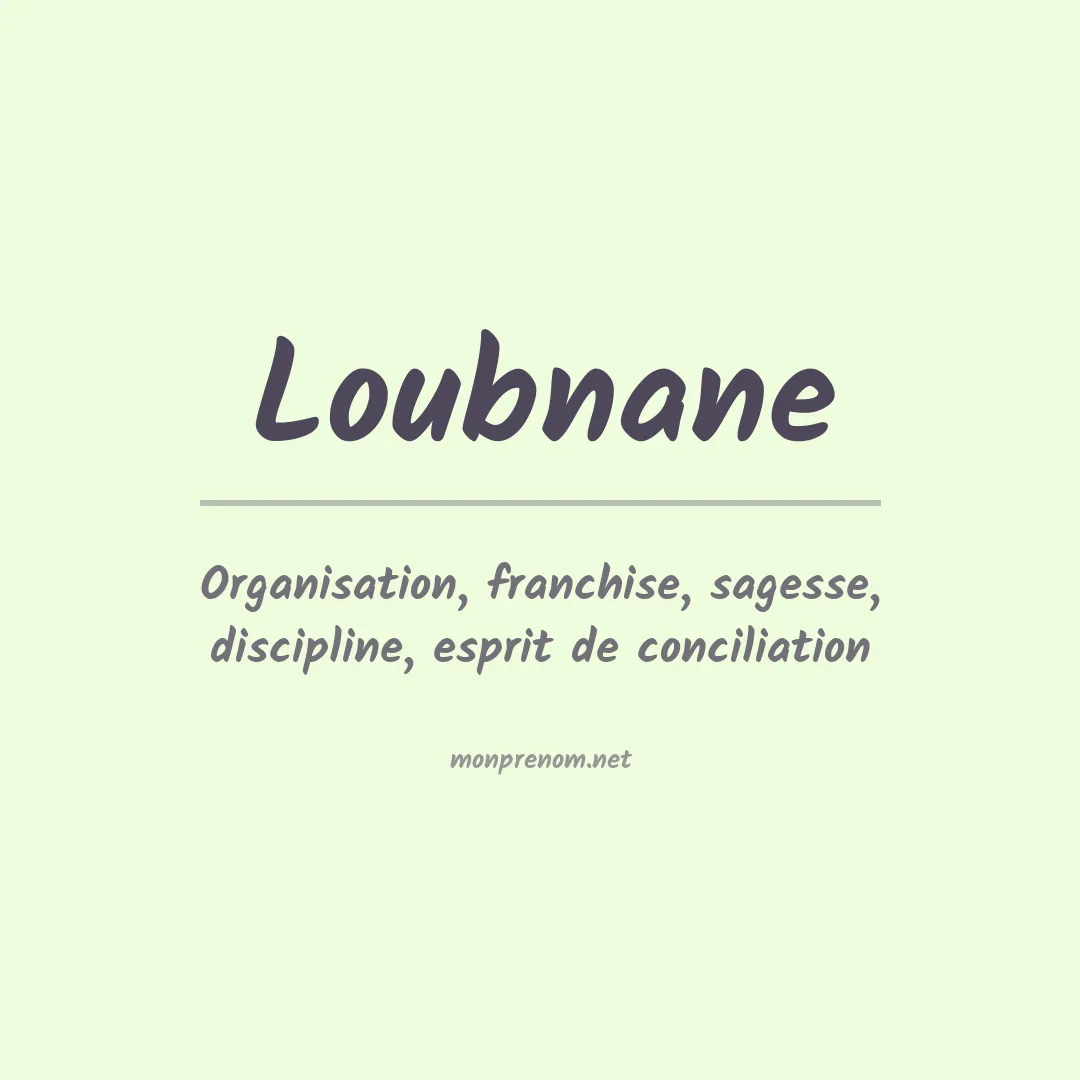 Signification du Prénom Loubnane Signification du Prénom Loubnane