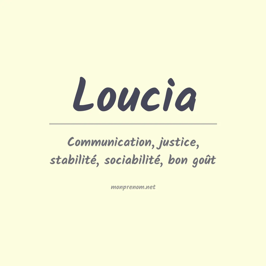 Signification du Prénom Loucia Signification du Prénom Loucia