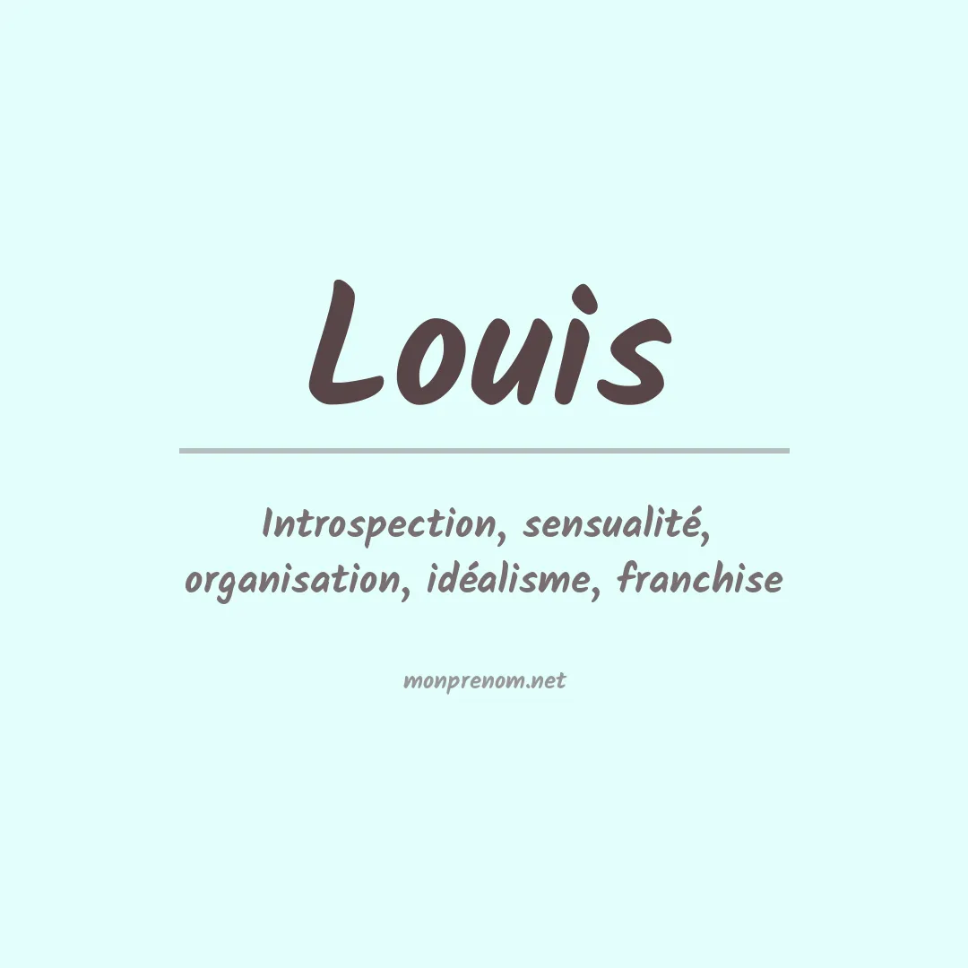 Signification du Prénom Louis
