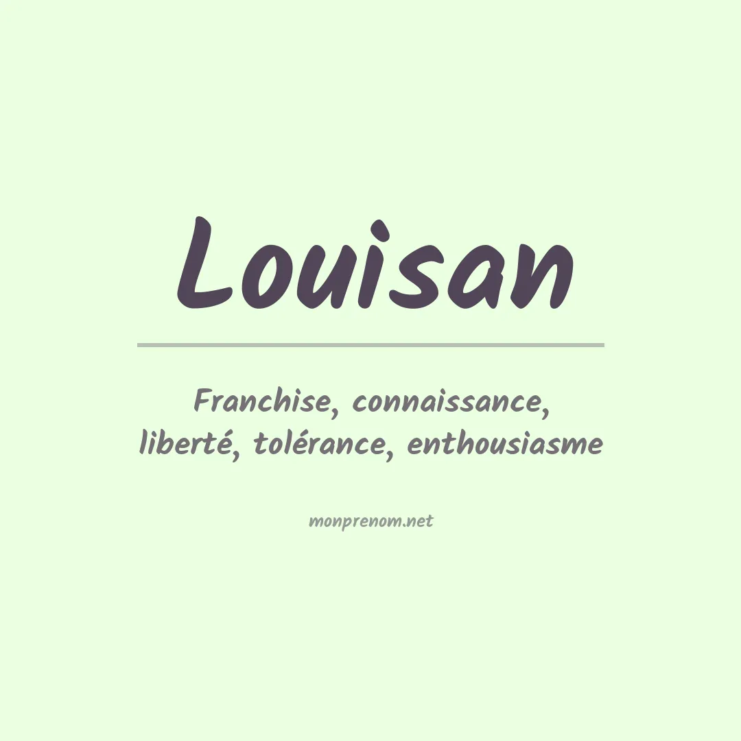 Signification du Prénom Louisan Signification du Prénom Louisan
