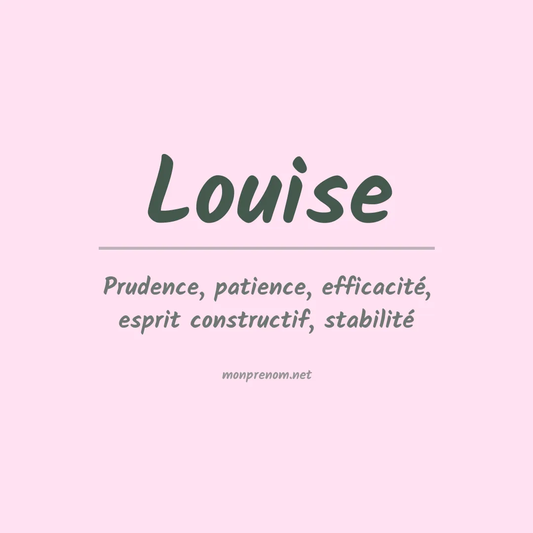Signification du Prénom Louise