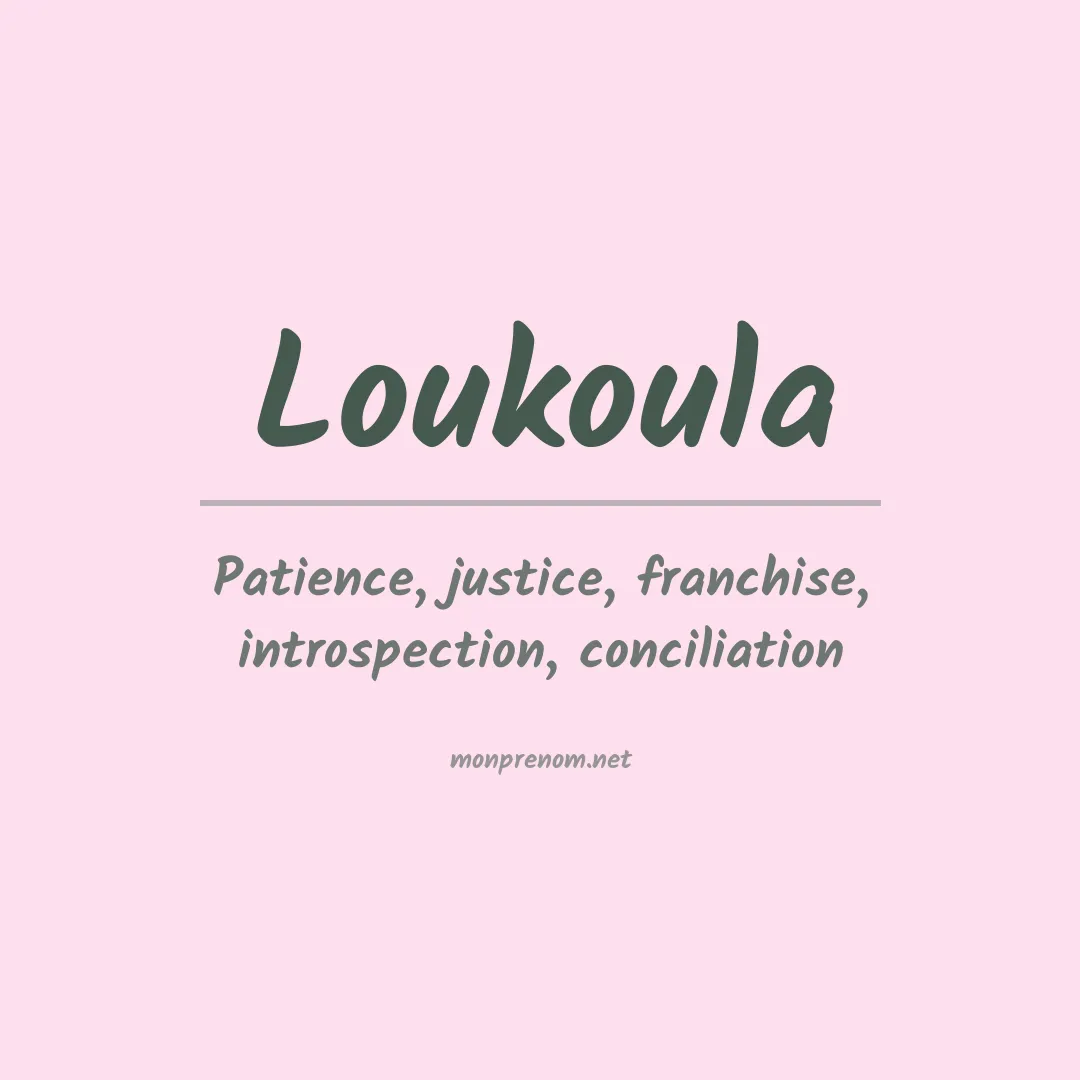 Signification du Prénom Loukoula