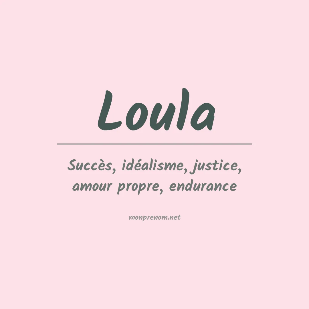 Signification du Prénom Loula Signification du Prénom Loula
