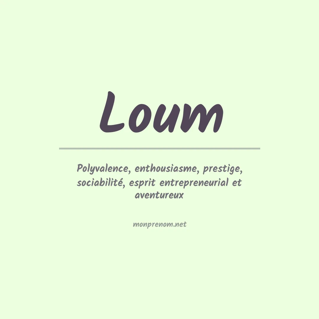 Signification du Prénom Loum Signification du Prénom Loum